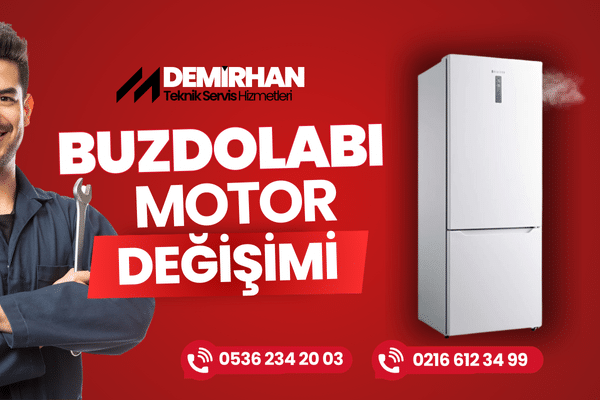 buzdolabı motor değişimi fiyatları