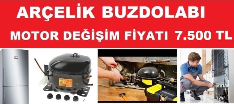 Arçelik Buzdolabı Motor Fiyatları 2026 İstanbul
