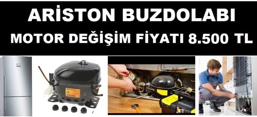 Ariston Buzdolabı Motor Fiyatları 2026 İstanbul